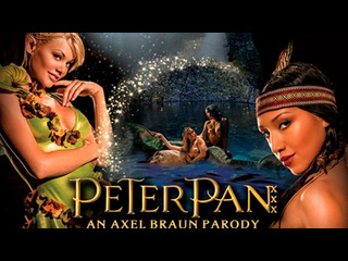 peter pan xxx. an axel braun parody (2015) daddy